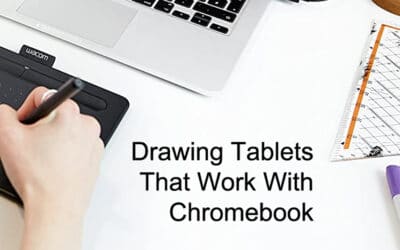 Drawing Tablets That Work With Chromebook UK