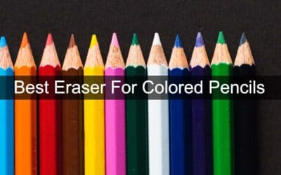 Best Eraser For Colored Pencils UK