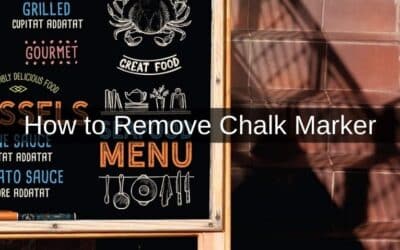 How to Remove Chalk Marker