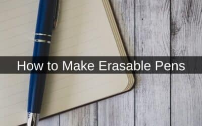 How to Make Erasable Pens